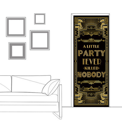 Roaring 20s Gatsby Door Cover|A Little Party Never Killed Nobody|72x30inch