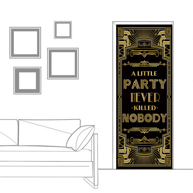 Roaring 20s Gatsby Door Cover|A Little Party Never Killed Nobody|72x30inch